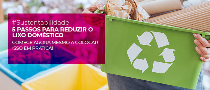 como reduzir o lixo doméstico